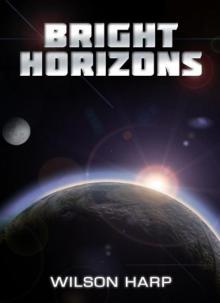 Bright Horizons Read online