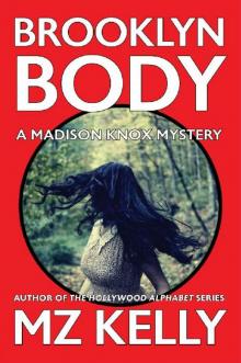 Brooklyn Body: The Madison Knox Brooklyn Mystery Series (Book 3) Read online