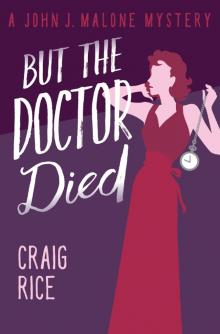 But the Doctor Died Read online
