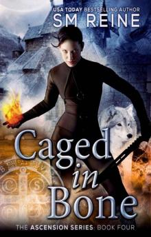 Caged in Bone (The Ascension Series) Read online