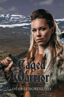 Caged Warrior (The Warrior and the Wizard Book 1) Read online