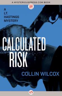 Calculated Risk (The Lt. Hastings Mysteries) Read online