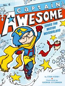 Captain Awesome Saves the Winter Wonderland Read online