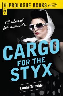 Cargo for the Styx Read online