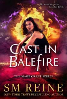 Cast in Balefire: An Urban Fantasy Novel (The Mage Craft Series Book 4)