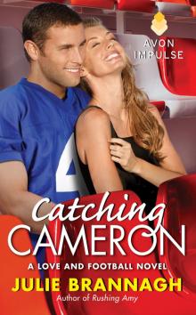 Catching Cameron: A Love and Football Novel Read online