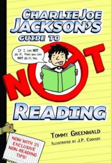 Charlie Joe Jackson's Guide to Not Reading Read online