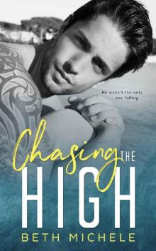 Chasing the High Read online