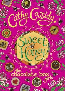 Chocolate Box Girls: Sweet Honey Read online