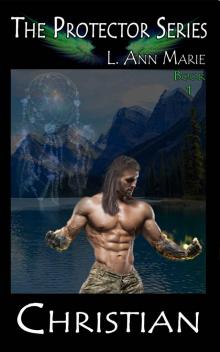 Christian (The Protectors Book 1) Read online