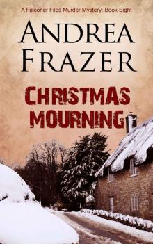 Christmas Mourning (The Falconer Files Book 8) Read online