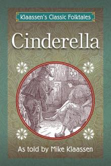 Cinderella : The Brothers Grimm Story Told As a Novella (9781543916034) Read online