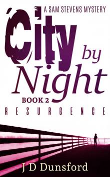 City By Night: Resurgence: A Sam Stevens Mystery