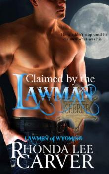 Claimed by the Lawman (Lawmen of Wyoming Book 4) Read online