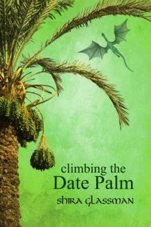 Climbing the Date Palm Read online