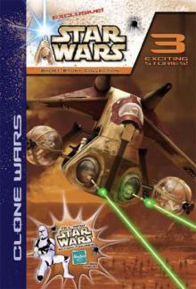 CLONE WARS SHORT STORY COLLECTIONS Read online