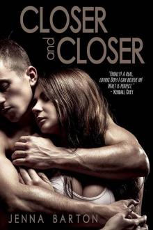 Closer and Closer Read online