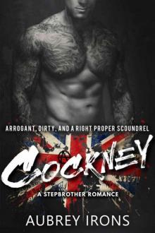 Cockney: A Stepbrother Romance Read online