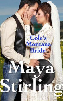 Cole's Montana Bride (Sweet,clean Western Historical Romance)(Montana Ranchers and Brides Series Book 7) Read online