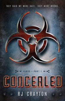 Concealed (Virus Book 1) Read online