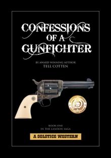 Confessions of a Gunfighter (The Landon Saga Book 1) Read online