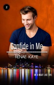 Confide in Me