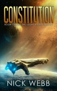 Constitution: Book 1 of the Legacy Fleet Trilogy Read online