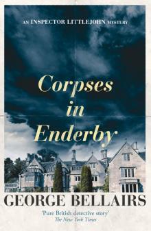 Corpses in Enderby (An Inspector Littlejohn Mystery) Read online