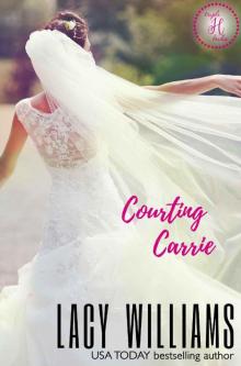 Courting Carrie: a Cowboy Fairytales spin-off (Triple H Brides Book 2) Read online