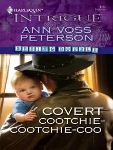 Covert Cootchie-Cootchie-Coo Read online