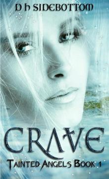 Crave (Tainted Angels Book 1) Read online