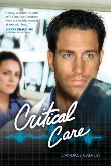 Critical Care: 1 (Mercy Hospital) Read online