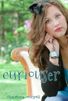 Curiouser (Girls of Wonder Lane Book 3)