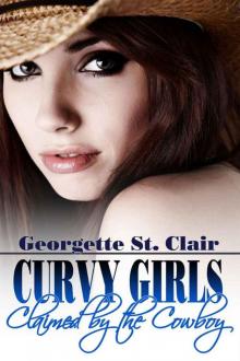 Curvy Girls: Claimed By The Cowboy (The BBW and the Billionaire Rancher) Read online