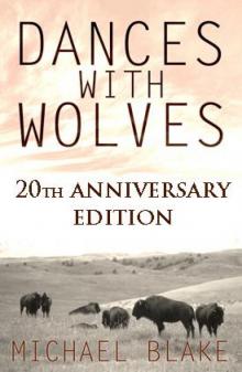 Dances With Wolves dww-1 Read online