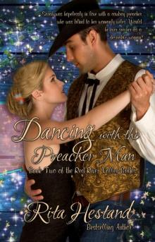 Dancing With the Preacherman (Book Two of the Red River Valley Brides) Read online