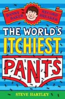 Danny Baker Record Breaker (5): The World's Itchiest Pants Read online