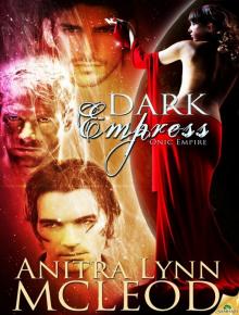 Dark Empress: The Onic Empire, Book 5 Read online