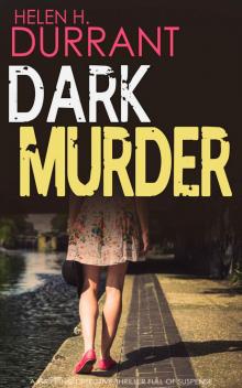 DARK MURDER a gripping detective thriller full of suspense Read online