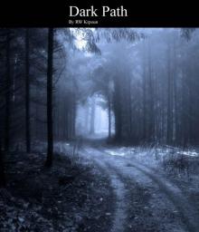 Dark Path: Book Three of the Phantom Badgers Read online