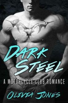 Dark Steel: A Motorcycle Club Romance Novel Read online