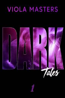 Dark Tales 1 Read online