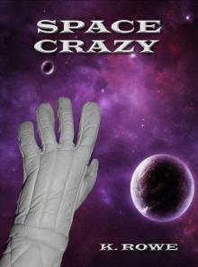 Dar's Adventures in Space 1: Space Crazy Read online