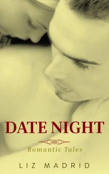 Date Night: Romantic Tales Read online