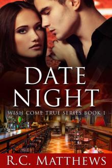 Date Night (Wish Come True Book 1) Read online