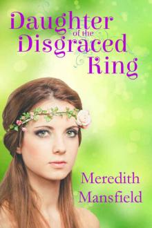 Daughter of the Disgraced King Read online