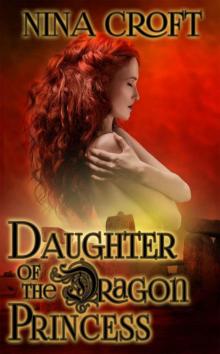 Daughter Of The Dragon Princess Read online