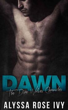 Dawn (The Dire Wolves Chronicles Book 3) Read online