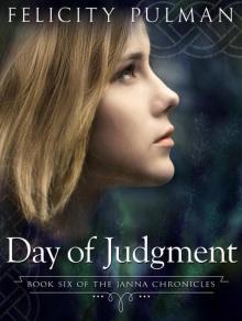 Day of Judgment: The Janna Chronicles 6 Read online