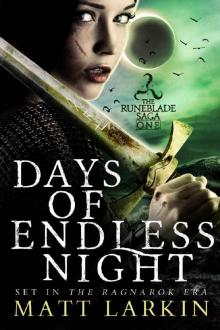 Days of Endless Night (Runeblade Saga Book 1) Read online